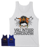 Halloween Volunteer Coordinator Shirt, Messy Bun Girl Shirt, Funny Coworker Gift in Halloween, Scary Costume Team Shirt