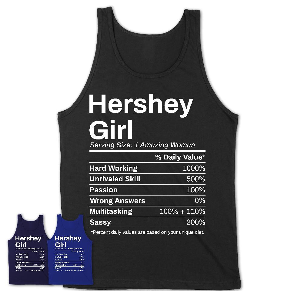 Hershey Girl Pennsylvania Nutrition Facts Proud Vintage Sport Born Living City Home Roots USA Gift Women T-Shirt