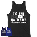 I'm The Psychotic Qa Tester Everyone Warned You About Funny Coworker Tshirt
