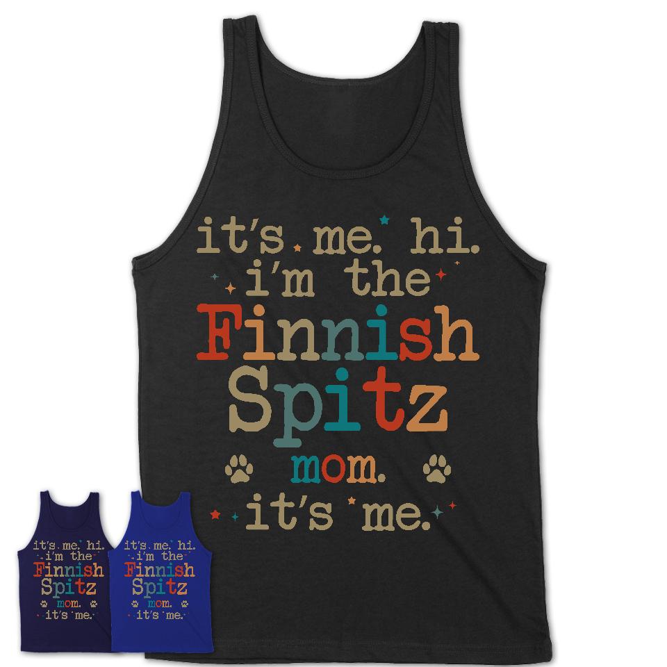 It's Me I'm The Finnish Spitz Mom Shirt, Dog Mama Of Finnish Spitz Shirt, Gift for Dog Lovers