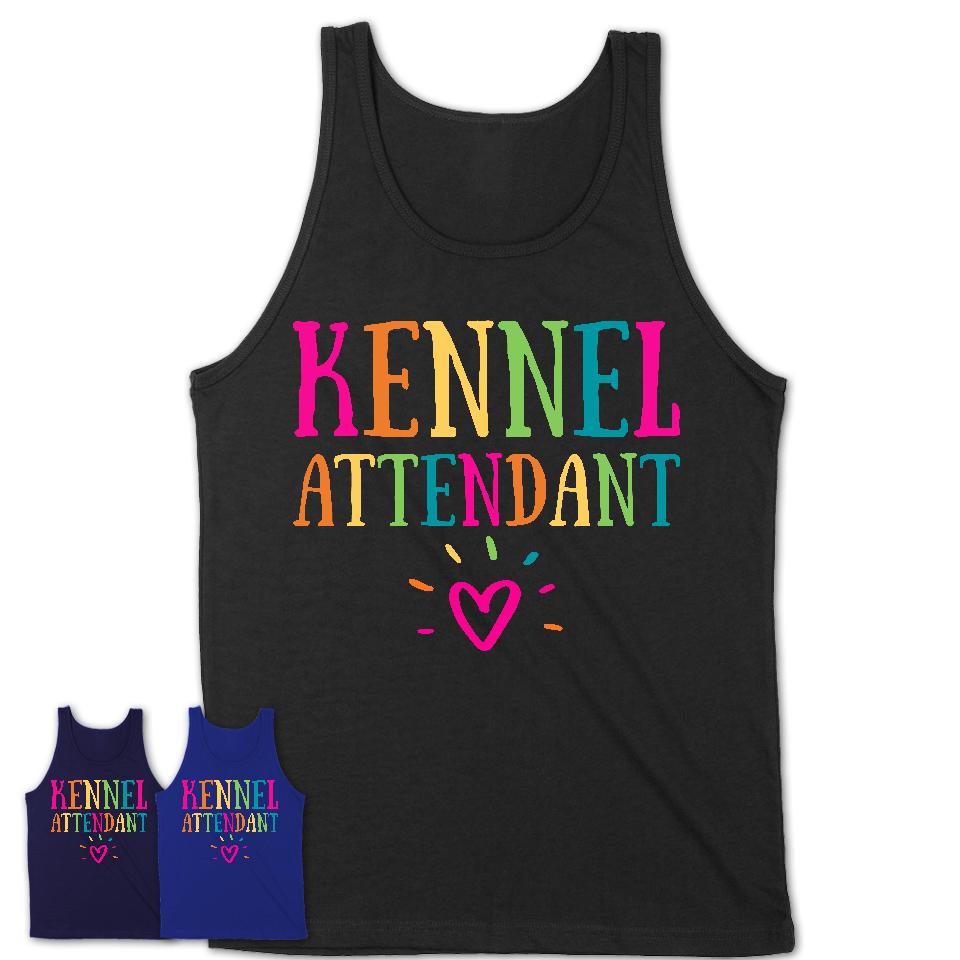Kennel Attendant Rainbow Lettering Heart Shirt, Employee Appreciation Gifts