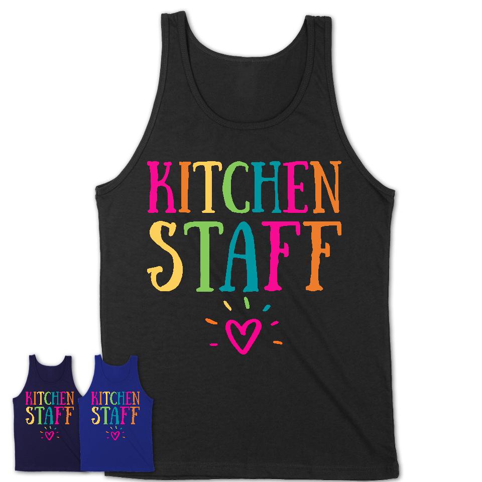 Kitchen Staff Rainbow Lettering Heart Shirt, Employee Appreciation Gifts