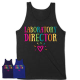 Laboratory Director Rainbow Lettering Heart Shirt, Employee Appreciation Gifts