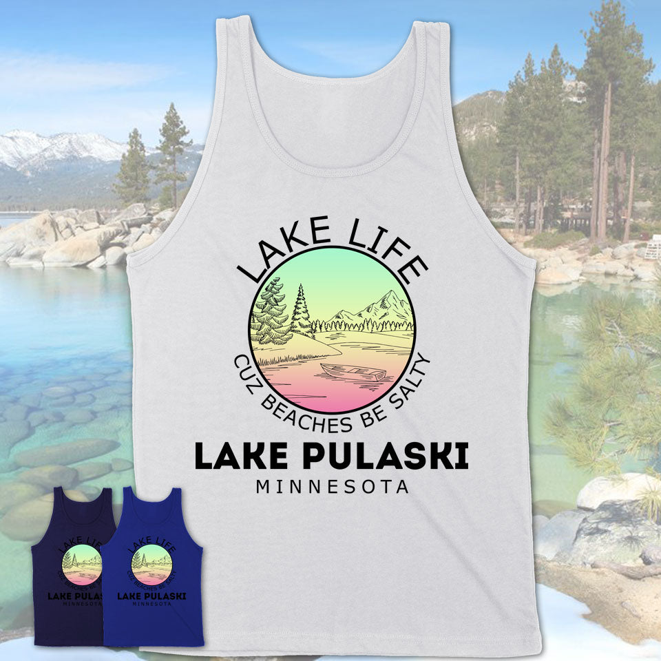 Lake Pulaski Minnesota Lake Life Cuz Beaches Be Salty Fishing Camping Team Shirt