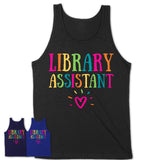 Library Assistant Rainbow Lettering Heart Shirt, Employee Appreciation Gifts