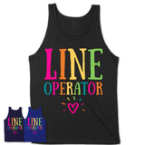 Line Operator Rainbow Lettering Heart Shirt, Employee Appreciation Gifts