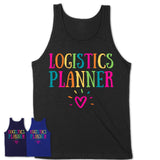 Logistics Planner Rainbow Lettering Heart Shirt, Employee Appreciation Gifts