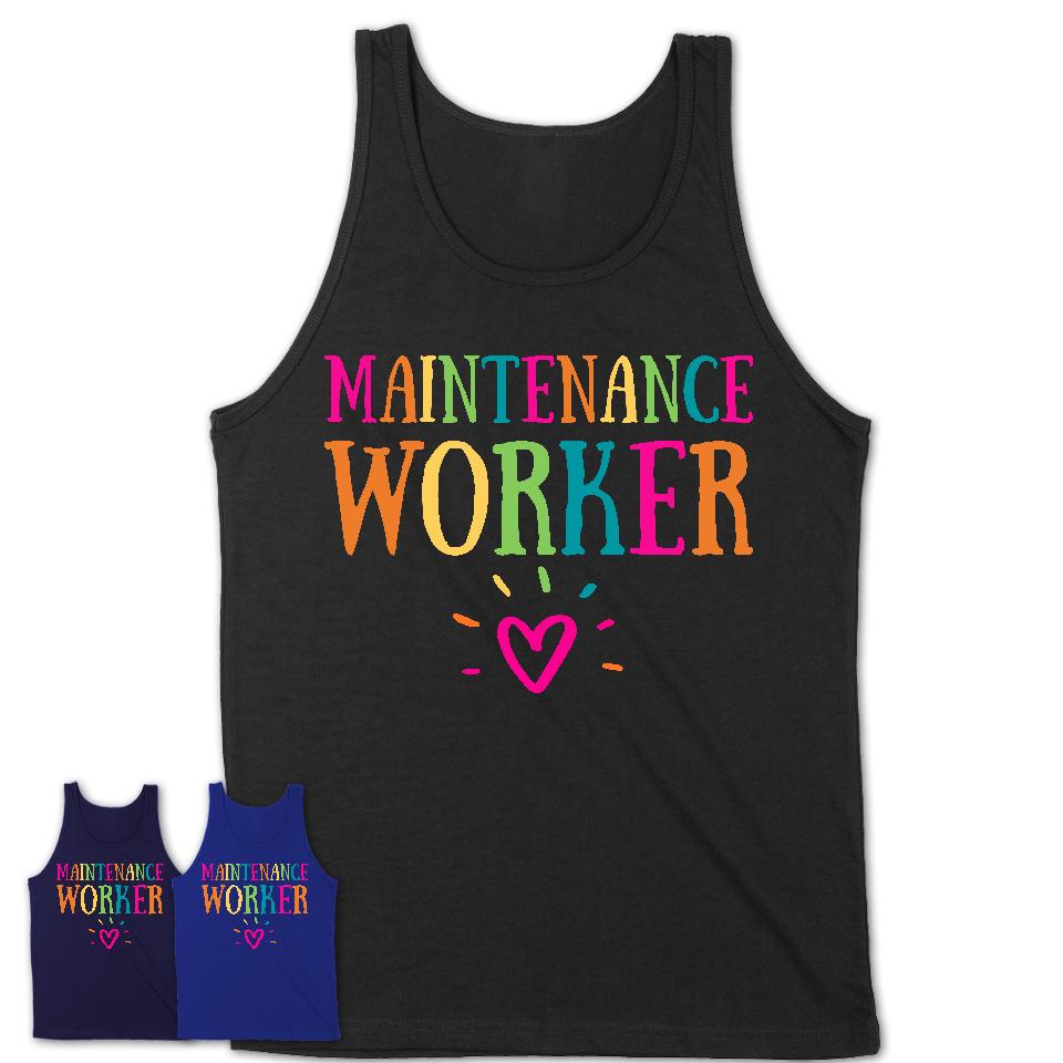Maintenance Worker Rainbow Lettering Heart Shirt, Employee Appreciation Gifts