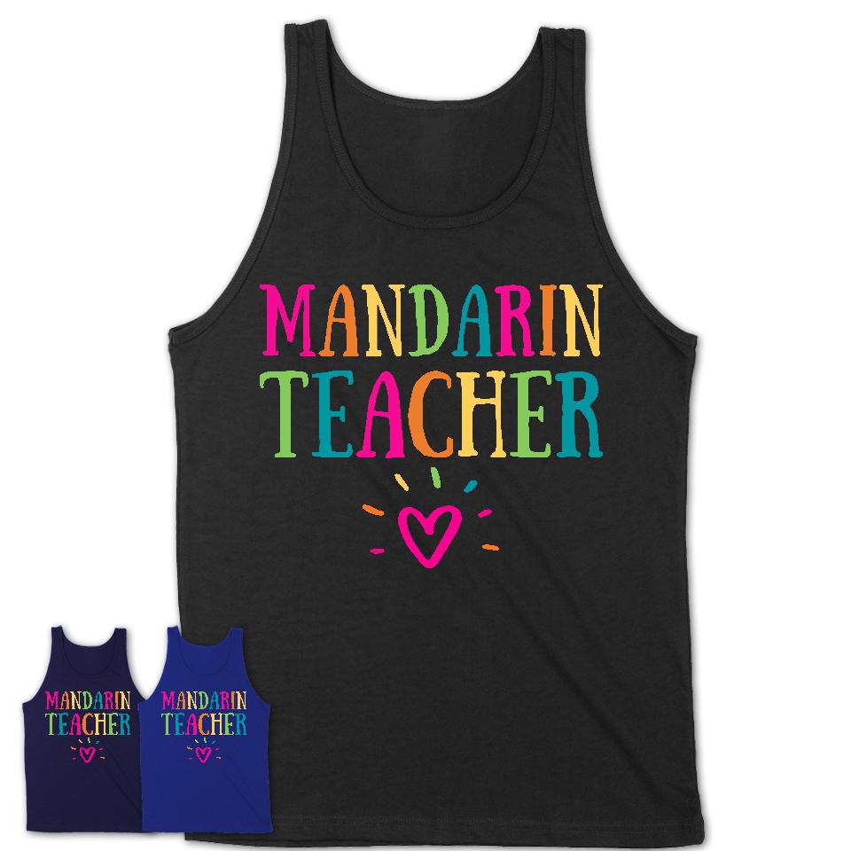 Mandarin Teacher Rainbow Lettering Heart Shirt, Employee Appreciation Gifts