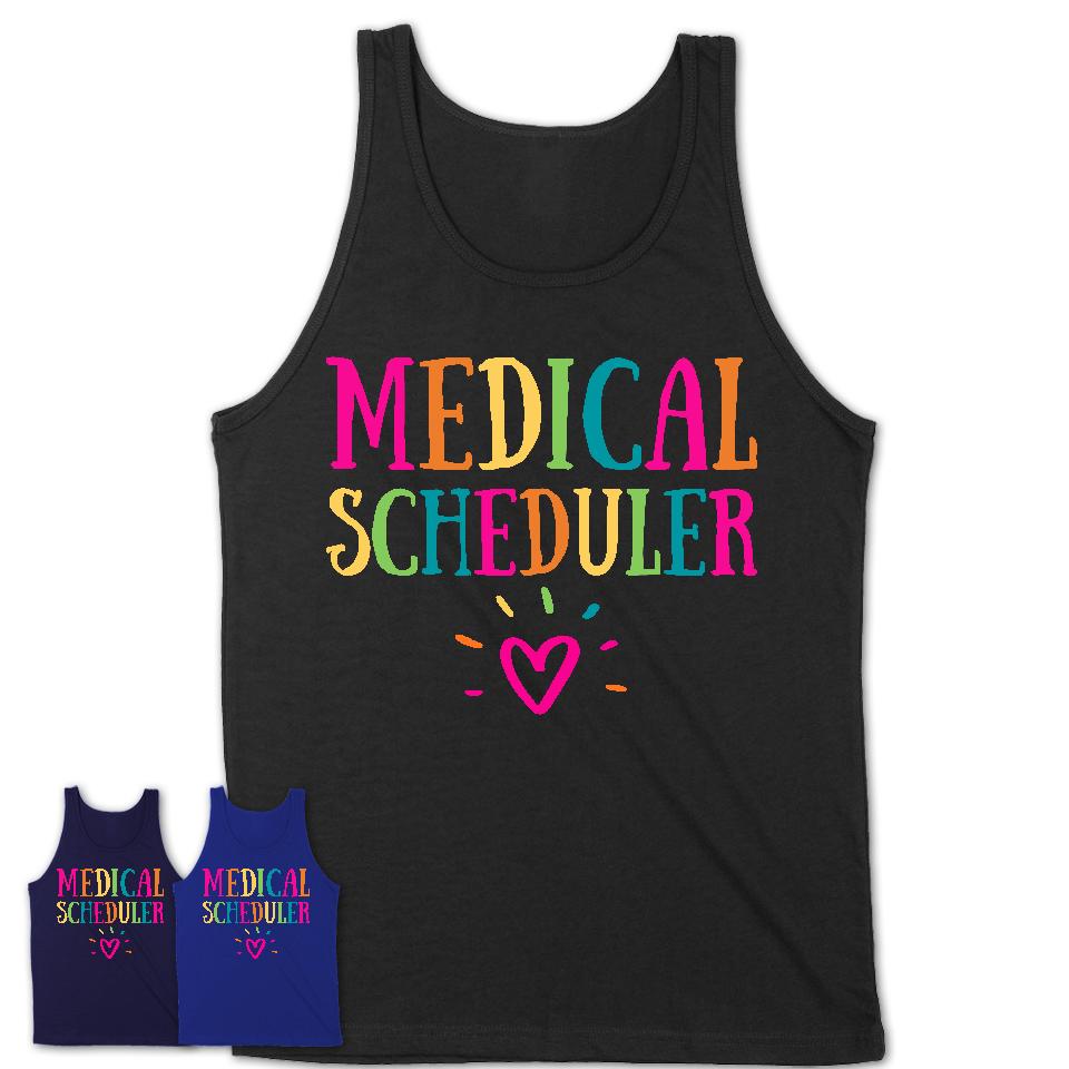 Medical Scheduler Rainbow Lettering Heart Shirt, Employee Appreciation Gifts