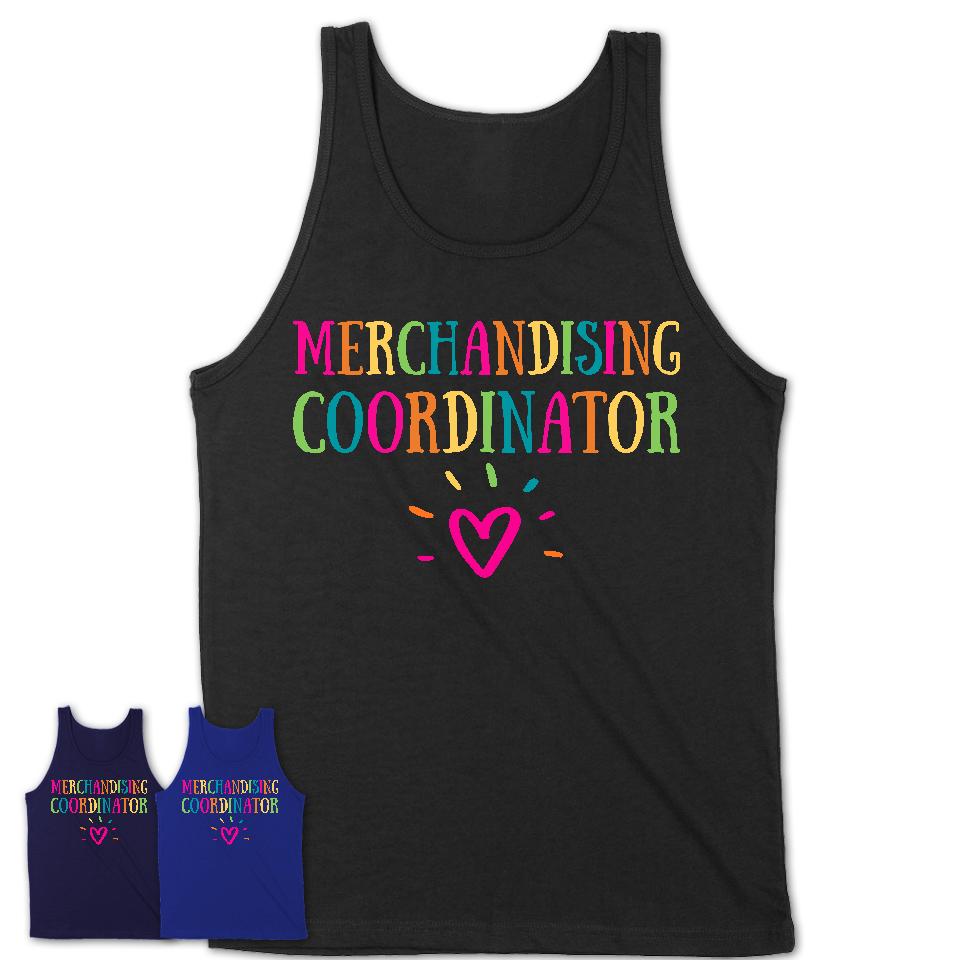 Merchandising Coordinator Rainbow Lettering Heart Shirt, Employee Appreciation Gifts