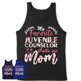 My Favorite Juvenile Counselor Calls Me Mom Shirt Floral Flowers Mothers Day Gifts