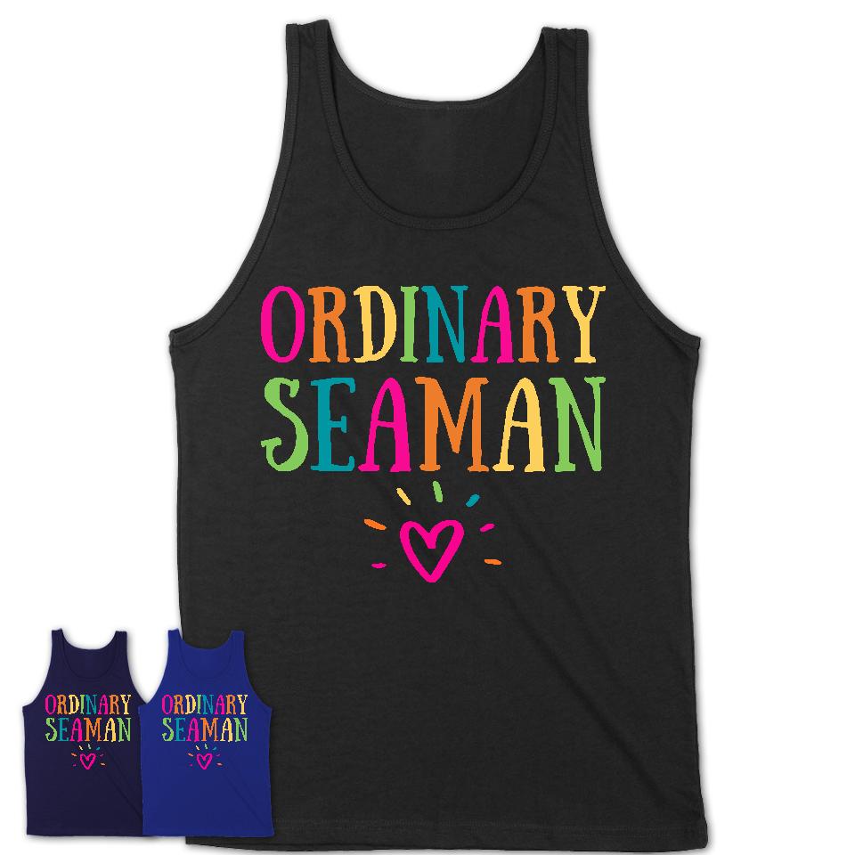 Ordinary Seaman Rainbow Lettering Heart Shirt, Employee Appreciation Gifts
