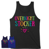 Overnight Stocker Rainbow Lettering Heart Shirt, Employee Appreciation Gifts