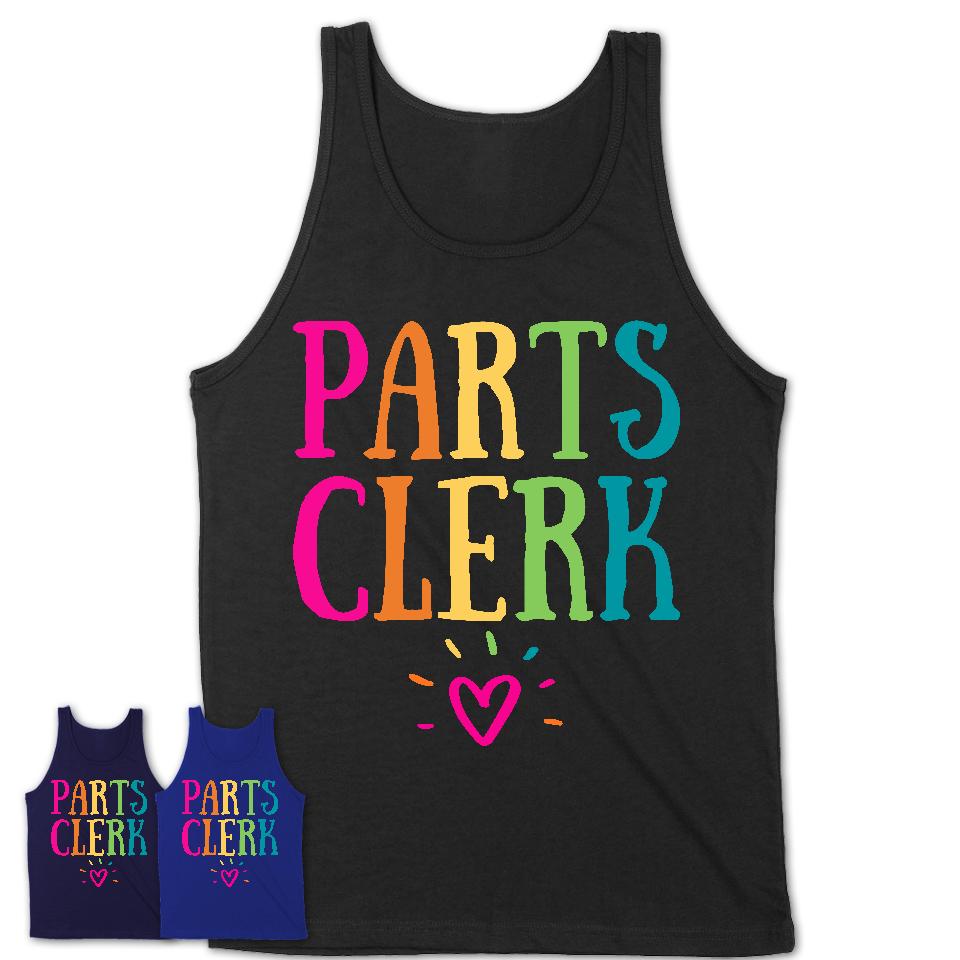 Parts Clerk Rainbow Lettering Heart Shirt, Employee Appreciation Gifts