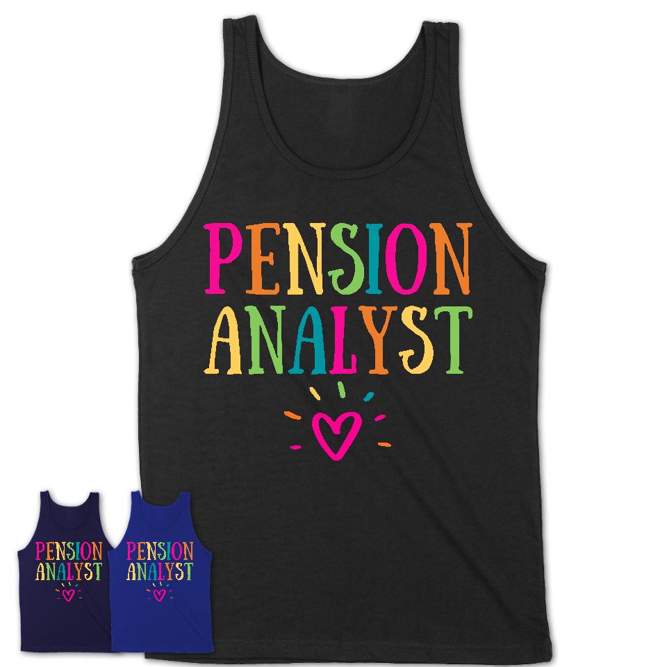 Pension Analyst Rainbow Lettering Heart Shirt, Employee Appreciation Gifts