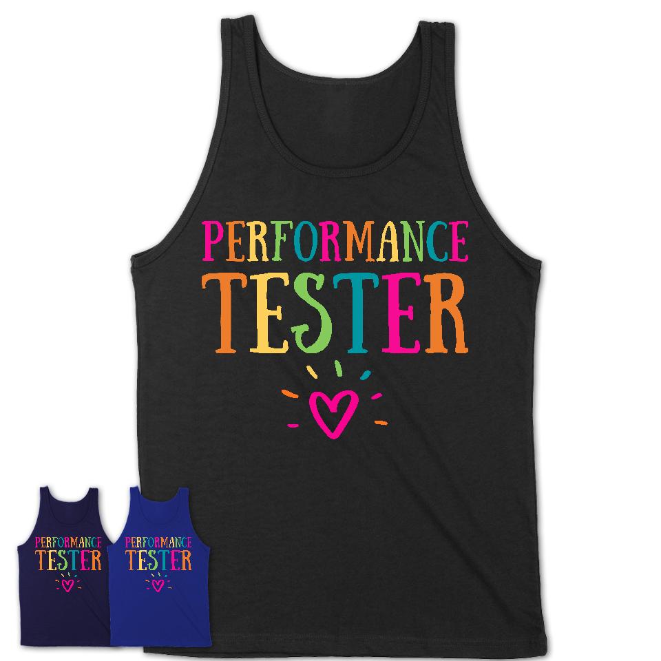 Performance Tester Rainbow Lettering Heart Shirt, Employee Appreciation Gifts