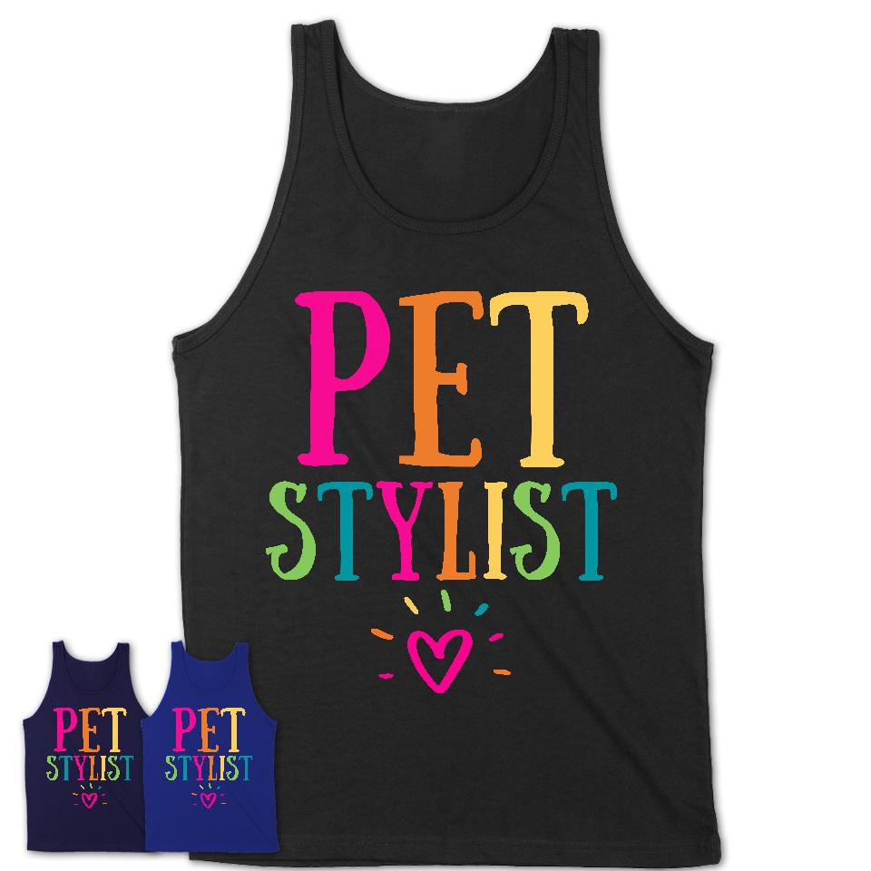 Pet Stylist Rainbow Lettering Heart Shirt, Employee Appreciation Gifts