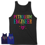 Petroleum Engineer Rainbow Lettering Heart Shirt, Employee Appreciation Gifts