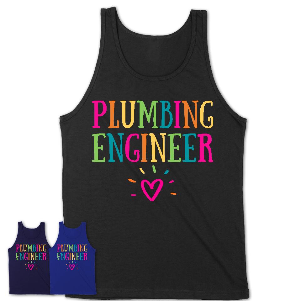 Plumbing Engineer Rainbow Lettering Heart Shirt, Employee Appreciation Gifts