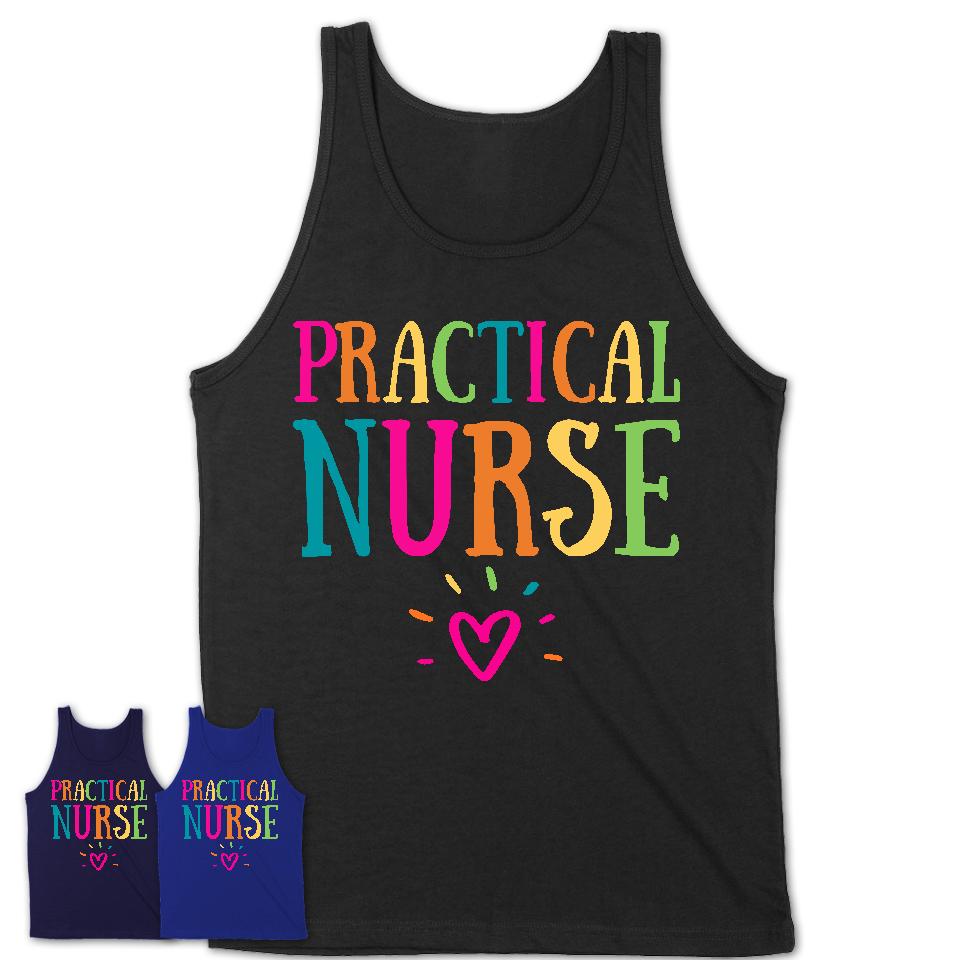 Practical Nurse Rainbow Lettering Heart Shirt, Employee Appreciation Gifts