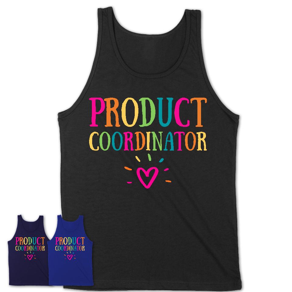 Product Coordinator Rainbow Lettering Heart Shirt, Employee Appreciation Gifts