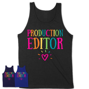 Production Editor Rainbow Lettering Heart Shirt, Employee Appreciation Gifts