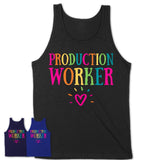 Production Worker Rainbow Lettering Heart Shirt, Employee Appreciation Gifts