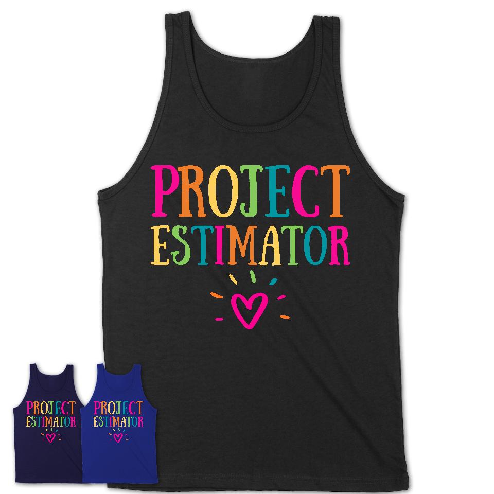 Project Estimator Rainbow Lettering Heart Shirt, Employee Appreciation Gifts