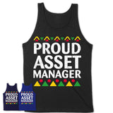 Proud Asset Manager Africa Pride Black History Month T-Shirt