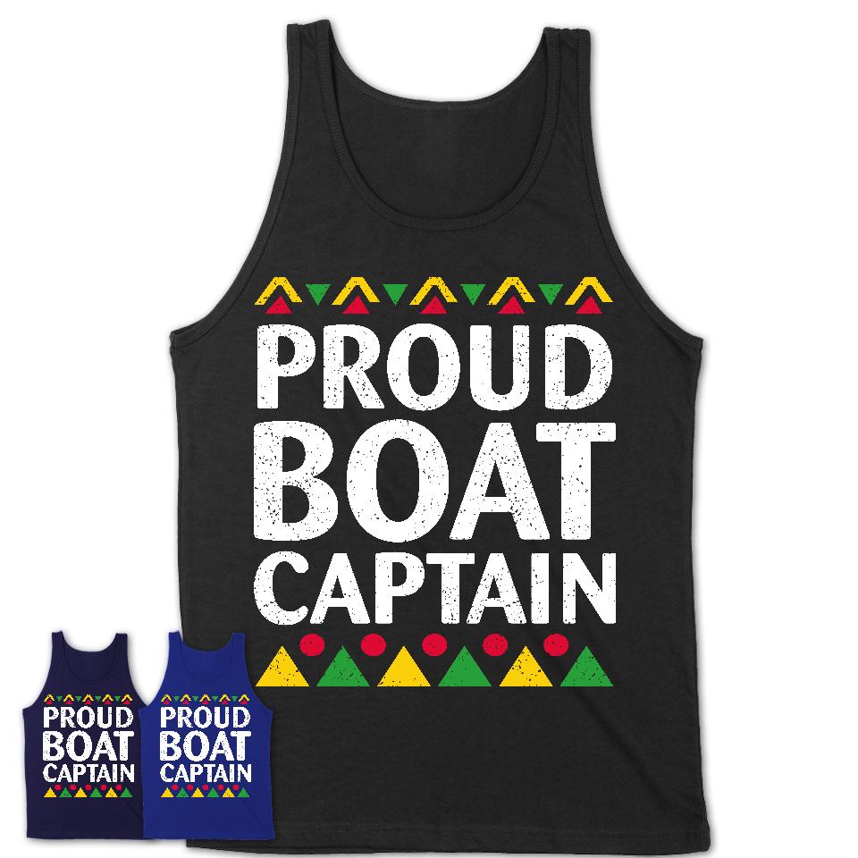 Proud Boat Captain Africa Pride Black History Month T-Shirt
