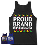 Proud Brand Representative Africa Pride Black History Month T-Shirt