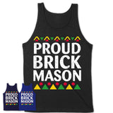 Proud Brick Mason Africa Pride Black History Month T-Shirt