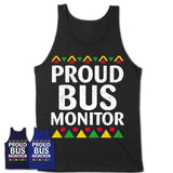 Proud Bus Monitor Africa Pride Black History Month T-Shirt