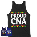 Proud CNA Africa Pride Black History Month T-Shirt