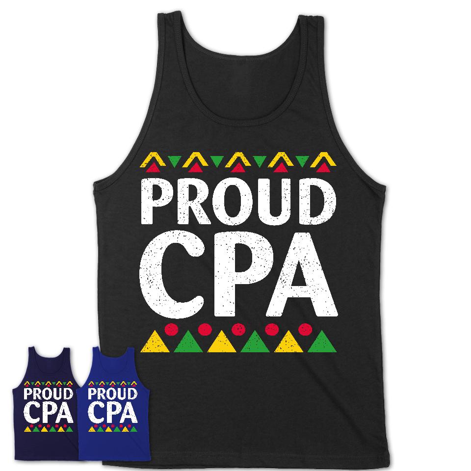 Proud CPA Africa Pride Black History Month T-Shirt