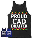 Proud Cad Drafter Africa Pride Black History Month T-Shirt