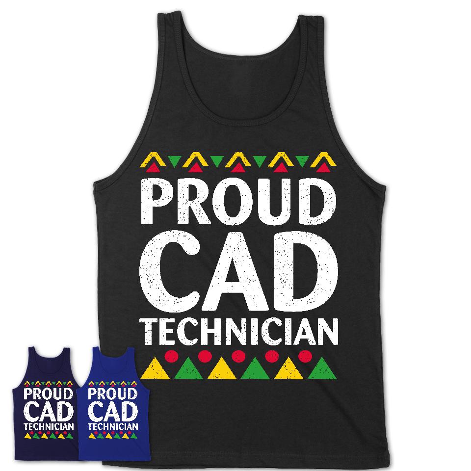 Proud Cad Technician Africa Pride Black History Month T-Shirt