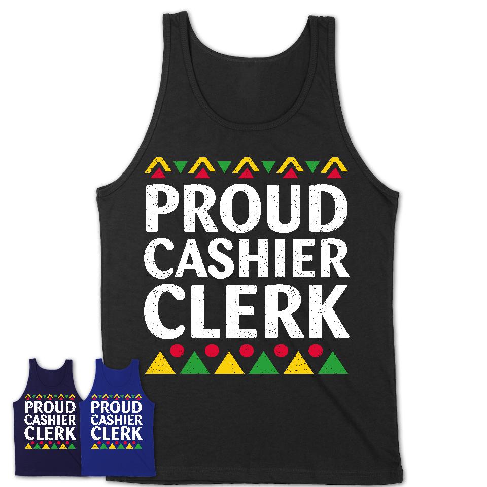 Proud Cashier Clerk Africa Pride Black History Month T-Shirt