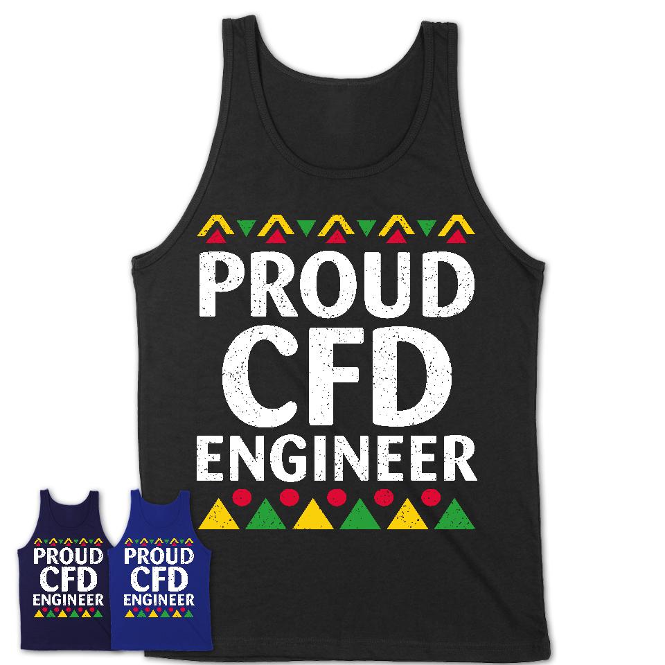 Proud Cfd Engineer Africa Pride Black History Month T-Shirt
