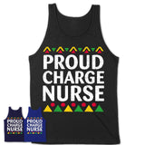 Proud Charge Nurse Africa Pride Black History Month T-Shirt