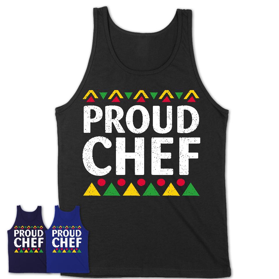 Proud Chef Africa Pride Black History Month T-Shirt