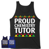 Proud Chemistry Tutor Africa Pride Black History Month T-Shirt