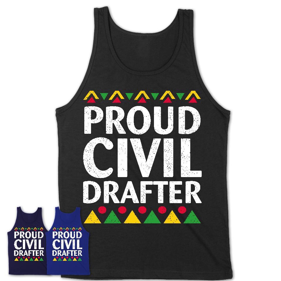 Proud Civil Drafter Africa Pride Black History Month T-Shirt