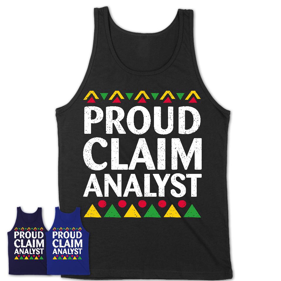 Proud Claim Analyst Africa Pride Black History Month T-Shirt