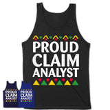 Proud Claim Analyst Africa Pride Black History Month T-Shirt