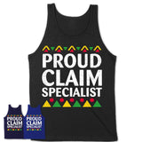 Proud Claim Specialist Africa Pride Black History Month T-Shirt