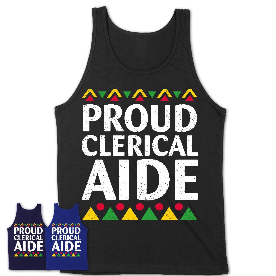 Proud Clerical Aide Africa Pride Black History Month T-Shirt