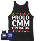 Proud Cmm Operator Africa Pride Black History Month T-Shirt