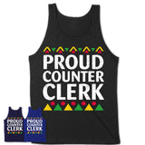 Proud Counter Clerk Africa Pride Black History Month T-Shirt